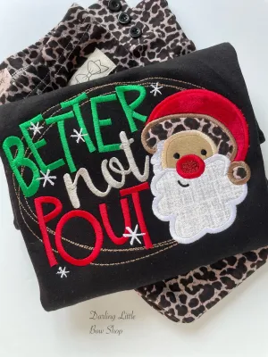 Better not Pout Santa shirt for girls
