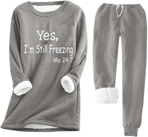 Yes I'm Still Freezing -Me 24:7 Sherpa Lined Loungewear Set for Women Fleece Sweatshirt &Sweatpant 2 Piece Outfits